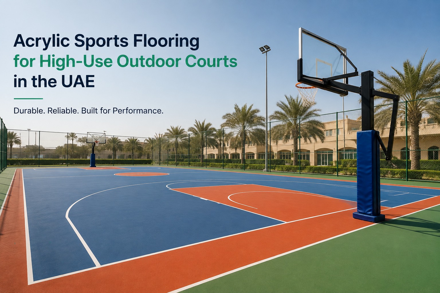 Why Acrylic Sports Flooring Performs Well on High-Use Outdoor Courts in the UAE